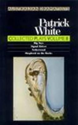 Book cover for White: Collected Plays Volume II