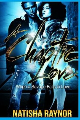 Cover of A Chaotic Love