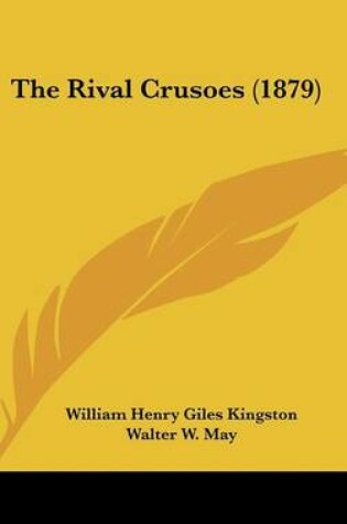 Cover of The Rival Crusoes (1879)