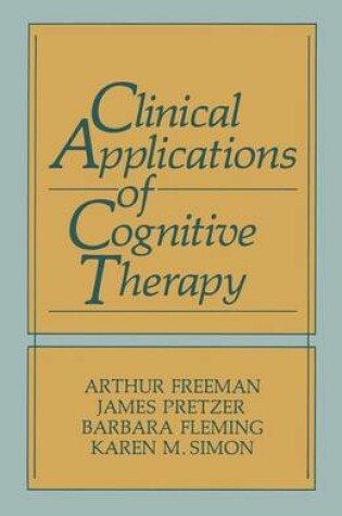 Cover of Clinical Applications of Cognitive Therapy