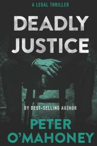 Cover of Deadly Justice