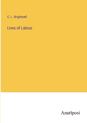 Book cover for Lives of Labour