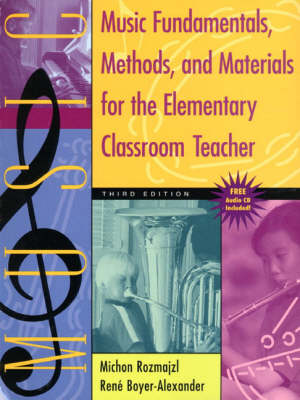 Book cover for Music Fundamentals, Methods, and Materials for the Elementary Classroom Teacher (with Audio CD)