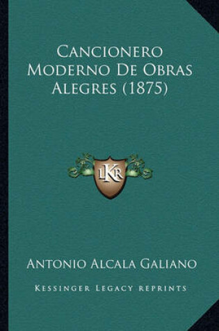 Cover of Cancionero Moderno de Obras Alegres (1875)