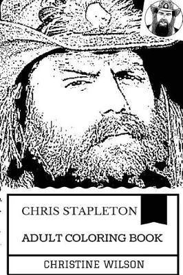 Book cover for Chris Stapleton Adult Coloring Book