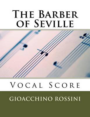 Book cover for The Barber of Seville (Il Barbiere di Siviglia) - vocal score (Italian/English)