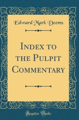 Cover of Index to the Pulpit Commentary (Classic Reprint)