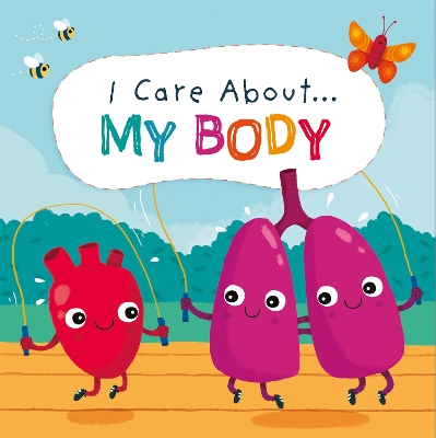 Book cover for I Care About: My Body