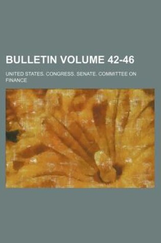 Cover of Bulletin Volume 42-46