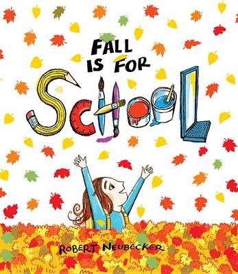 Book cover for Fall Is for School
