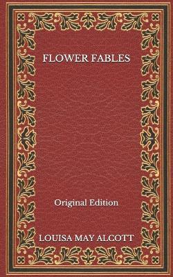 Book cover for Flower Fables - Original Edition