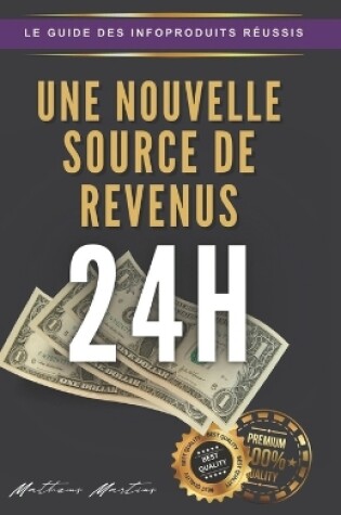 Cover of Une nouvelle source de revenus 24h