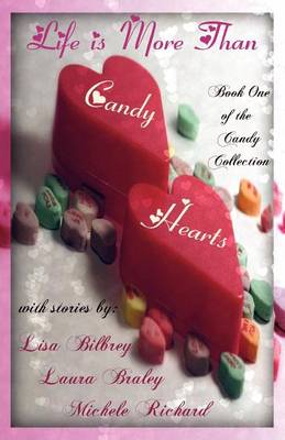 Book cover for Life Is More Than Candy Hearts