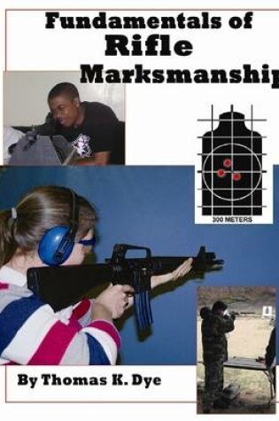 Cover of Fundamentals of Rifle Marksmanship