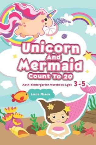 Cover of Unicorn And Mermaid Count To 20