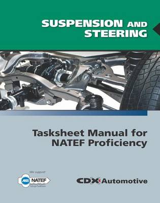 Book cover for Suspension and Steering Tasksheet Manual for Natef Proficiency