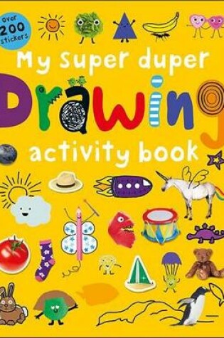 Cover of My Super Duper Drawing Activity Book