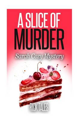Book cover for A Slice of Murder