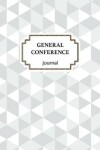 Book cover for General Conference Journal