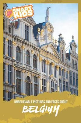 Book cover for Unbelievable Pictures and Facts About Belgium