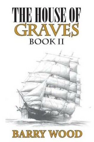 Cover of The House of Graves Book II