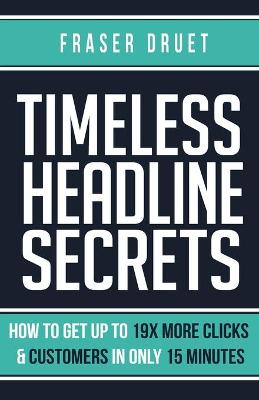 Book cover for Timeless Headline Secrets