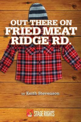 Book cover for Out There On Fried Meat Ridge Rd