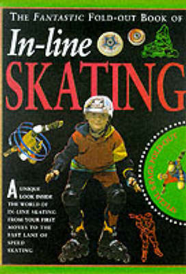Book cover for The Fantastic Fold Out Book of In Line Skating