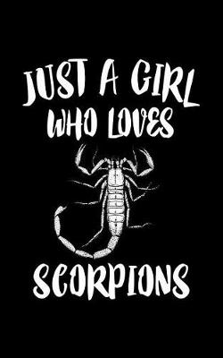 Book cover for Just A Girl Who Loves Scorpions