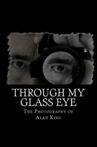 Cover of Through My Glass Eye