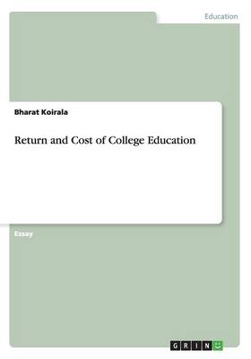 Cover of Return and Cost of College Education