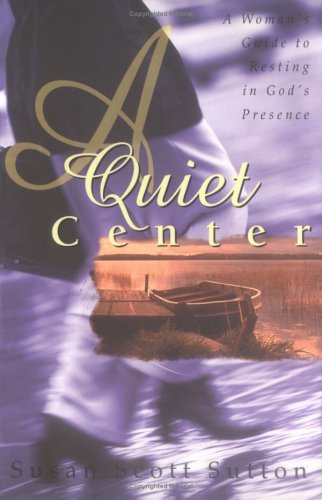 Book cover for A Quiet Center
