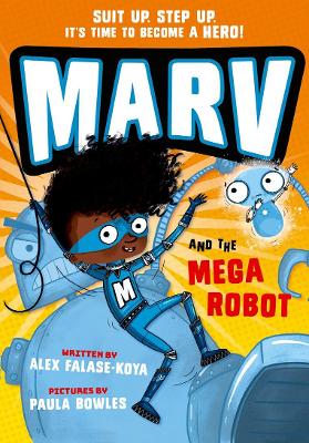 Book cover for Marv and the Mega Robot: from the multi-award nominated Marv series