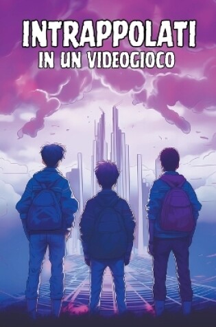 Cover of Intrappolati in un Videogioco