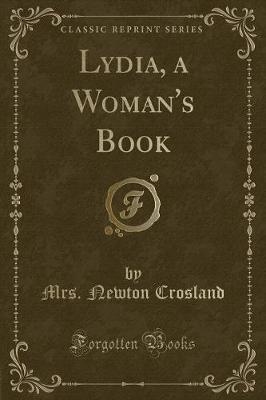 Book cover for Lydia, a Woman's Book (Classic Reprint)