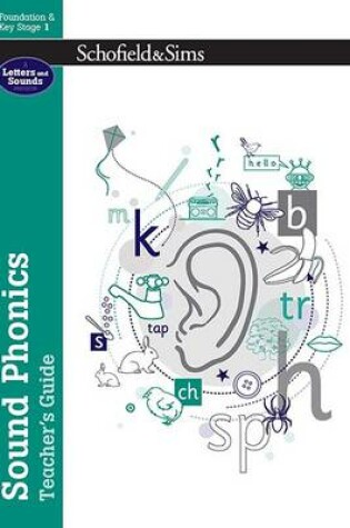 Cover of Sound Phonics Teacher's Guide: EYFS/KS1, Ages 4-7