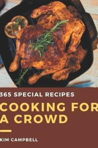 Cover of 365 Special Cooking for a Crowd Recipes