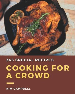 Book cover for 365 Special Cooking for a Crowd Recipes