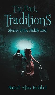 Book cover for The Dark Traditions