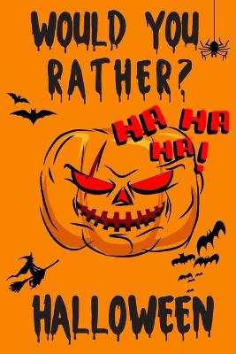 Book cover for Would You Rather? Halloween