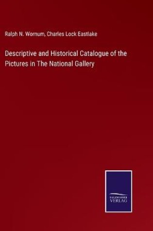 Cover of Descriptive and Historical Catalogue of the Pictures in The National Gallery