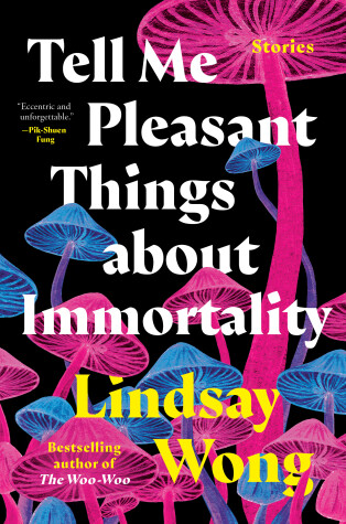 Book cover for Tell Me Pleasant Things about Immortality