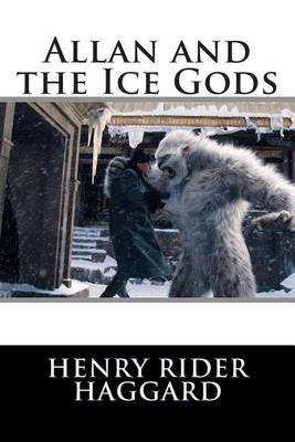 Book cover for Allan and the Ice Gods (Classic Stories)