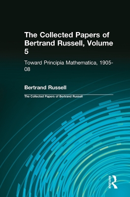 Book cover for The Collected Papers of Bertrand Russell, Volume 5