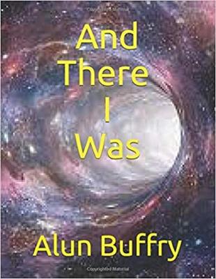 Book cover for And There I was