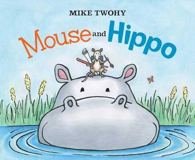 Book cover for Mouse and Hippo