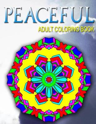 Book cover for PEACEFUL ADULT COLORING BOOKS - Vol.6