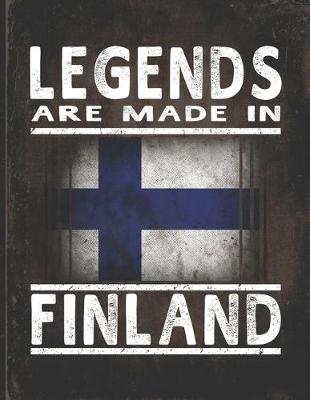 Book cover for Legends Are Made In Finland