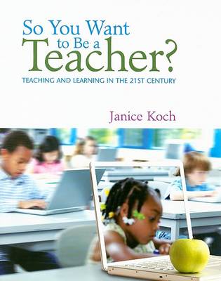 Book cover for So You Want to be a Teacher?