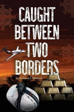 Cover of Caught Between Two Borders